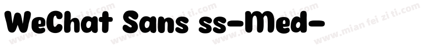 WeChat Sans ss-Med字体转换
